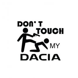 Sticker don't touch my dacia 15x12 cm, creative rey®