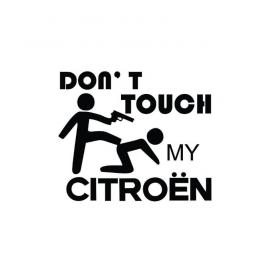 Sticker don't touch my citroen 15x12.7 cm, creative rey®