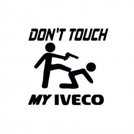 Sticker don't touch my iveco 20x20 cm, creative rey®